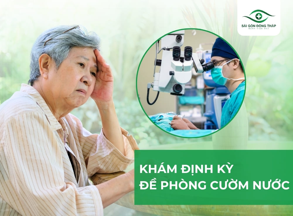 Khám định kỳ đề phòng cườm nước