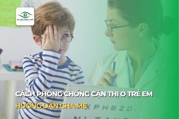 cách phòng chống cận thị ở trẻ em