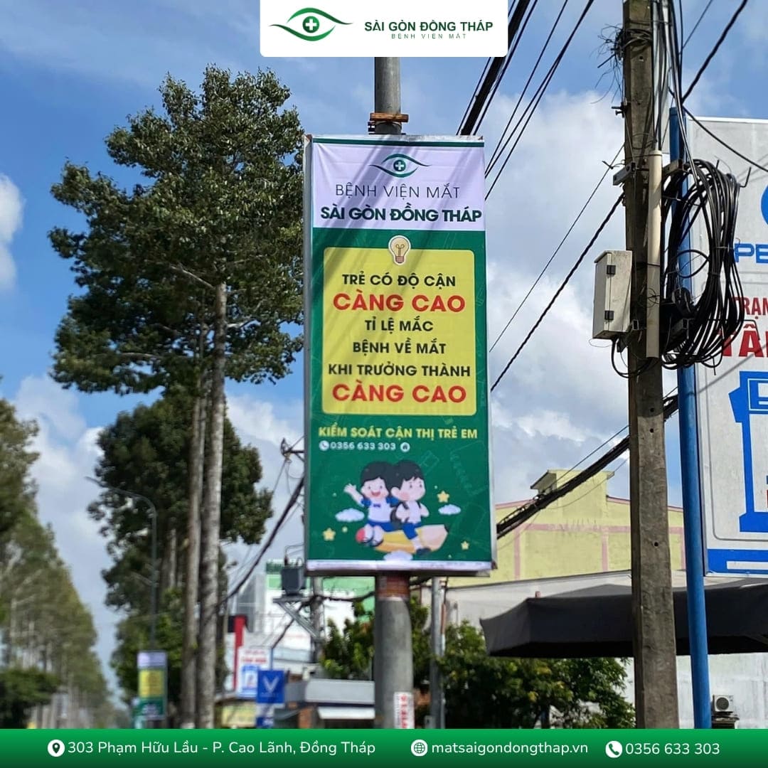Bệnh viện Mắt Sài Gòn Đồng Tháp treo phướn tuyên truyền kiểm soát cận thị ở trẻ em tại TP. Cao Lãnh
