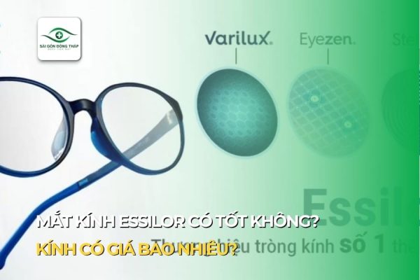 Mắt kính Essilor có tốt không