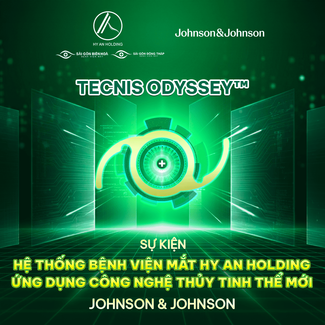 Bệnh viện mắt sài gòn đồng tháp ứng dụng công nghệ thủy tinh thể thế hệ mới tecnis odyssey™ từ johnson & johnson
